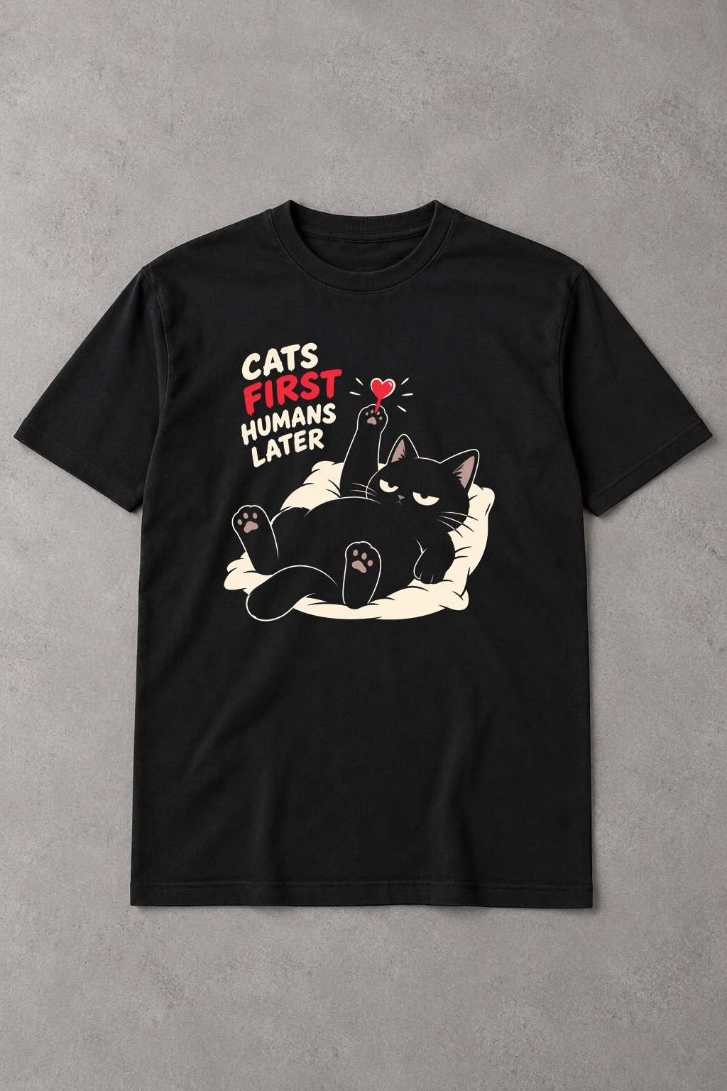 Camiseta Cats First, Humans Later – Gato Prioridades - imagen 1